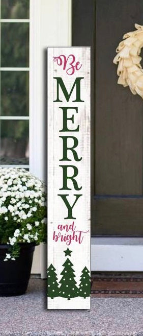 Be Merry & Bright Christmas 4 Foot Porch Sign